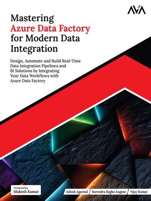 cover image of Mastering Azure Data Factory for Modern Data Integration